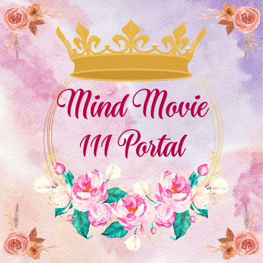 The Magic of the Mind Movie: Manifest Your Dreams with the 111 Portal